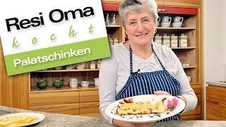 Resi Oma kocht  Palatschinken [upl. by Falo]