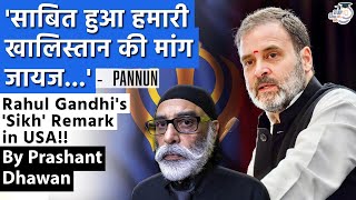 Rahul Gandhis Sikh Comment Sparks Khalistan Demand by Pannun  Will PM Modi go to USA as well [upl. by Swane]