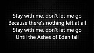 Breaking Benjamin Ashes Of Eden Lyrics [upl. by Jinny]