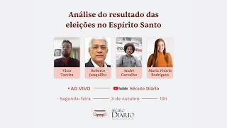 Análise do resultado das eleições 2022 no Espírito Santo [upl. by Alex]