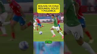 Resumen Bolivia vs Chile Goles eliminatorias 2024 eliminatorias copamundial chile bolivia [upl. by Attevad]