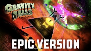 Gravity Falls Weirdmageddon  EPIC CINEMATIC VERSION [upl. by Sherilyn]