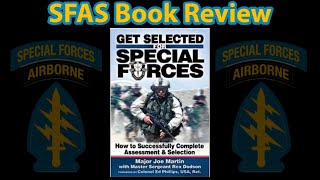 Get Selected Book Review  Special Forces Assessment and Selection  Ranger School  Sapper School [upl. by Ravaj]