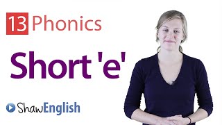 English Phonics Short e Vowel Sound [upl. by Sancho]