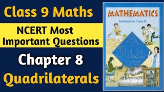 NCERT Class 9 Maths Most Important Question  Class 9 Chapter 8 Quadrilaterals Important Questions [upl. by Amery283]