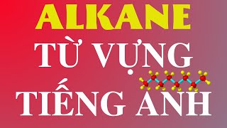 ALKANE  Tên thay thế  Tên theo IUPAC [upl. by Adey]