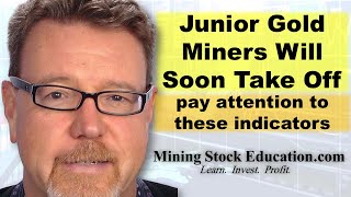 These Indicators Are Showing Gold Junior Miners Will Soon Take Off says Pro Investor David Erfle [upl. by Avek]