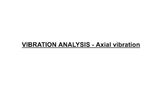 Vibration Analysis in FEA  Axial vibration Free Vibration [upl. by Alphonso]