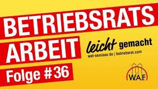 Betriebsratswahl – 10 Dos amp Donts  Clevere Tipps aus der Praxis  BRPodcast [upl. by Llennoc]