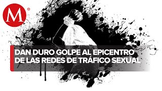 Van 35 golpes a redes de tráfico sexual entre Tlaxcala y Nueva York [upl. by Humph120]