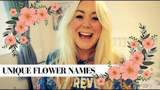 15 PRETTY amp UNUSUAL FLOWER BABY NAMES  SJ STRUM BABY NAMES [upl. by Niven]