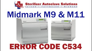 Midmark New Style M9 M11 Error Code C534 [upl. by Sieracki]