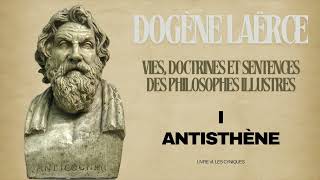 Vies et doctrines des philosophes illustres 1Antisthène [upl. by Vala]