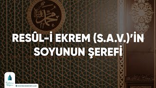 Resûli Ekrem sav’in Soyunun Şerefi [upl. by Esiuolyram708]