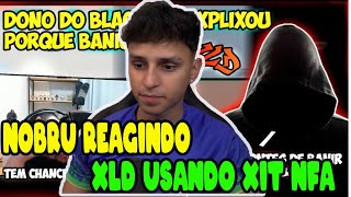 NOBRU REAGINDO O BAN do SHOX XLD da COPA NFA NO BLACKBOX [upl. by Rehpotsrik923]