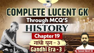 Complete Lucent History MCQs  Gandhi Era  3  Chapter 19  History  Lucent GK MCQs [upl. by Lemire408]