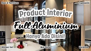 TERLENGKAP HOME INTERIOR  PINTU PARTISI DAPUR LEMARI PAKAIAN PANEL DINDING FULL ALUMINIUM [upl. by Burnie829]