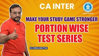 Your CA Inter Study Game Strategies for Success Vsmart’s Portionwise Test Series  Vsmart Academy [upl. by Peti]