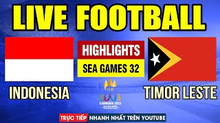 Highlights U22 INDONESIA VS U22 TIMOR LESTE  SEA GAMES 32 [upl. by Platus]