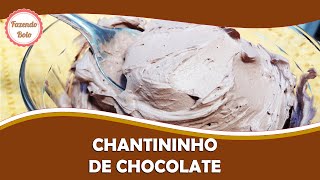 Como fazer Chantininho de Chocolate  Recheio para Bolos [upl. by Annaehs]