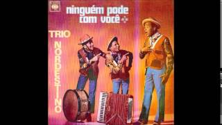 Trio Nordestino  01 É madrugada [upl. by Crescin]