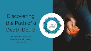 Discovering the Path of a Death Doula [upl. by Sexton]