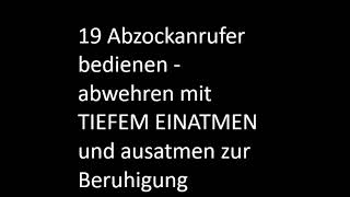 19 ABZOCKER AM STÜCK abfertigen tief ein und ausatmen zur Abwehr [upl. by Erbes]