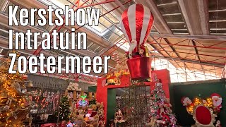 Kerstshow Intratuin Zoetermeer 2024 ⭐⭐⭐⭐⭐ part 1 [upl. by Elatia]