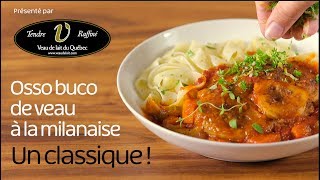 Osso bucco de veau à la milanaise [upl. by Alleyne482]