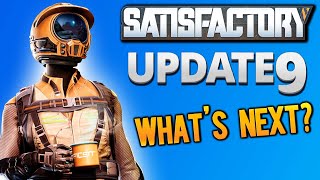 Satisfactory Update 9 What Might Be Coming Next [upl. by Aohk]