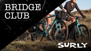 Surly Bridge Club  All Road Bike Touring [upl. by Luhe]