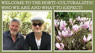 Welcome to The HortiCulturalists An introduction to who we are and what you can expect [upl. by Ociram]