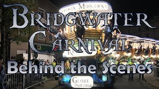 Bridgwater Carnival 2018  Behind the Scenes [upl. by Mart485]