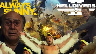 Its Always Sunny in Helldivers 2  Episode 2 [upl. by Giffer]