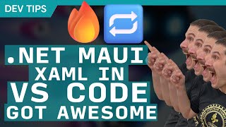 NET MAUI XAML Productivity Boost in VS Code is HERE Hot Reload amp IntelliSense [upl. by Thomas]