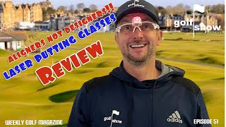 Golf Show Episode 51  Dustin’s Laser Putting Glasses  Rules on the Putting Green  Rory Giveaway [upl. by Yrruc535]