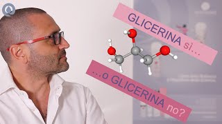 Glicerina sì o glicerina no [upl. by Ruyam452]