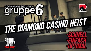 Casino Heist  schnell und einfach mit Gruppe 6  GTA V [upl. by Lynea296]