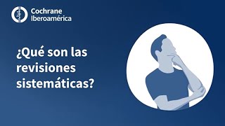 ¿Qué son las revisiones sistemáticas [upl. by Nahtnoj]