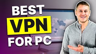 Best VPN for Windows  4 VPN for PC Options [upl. by Doig118]