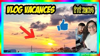 VLOG  VACANCES ÉTÉ 2024 [upl. by Nitz]