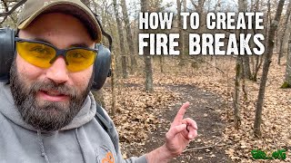 How to Create Fire Breaks [upl. by Aneeuqahs859]