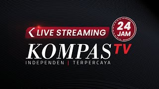 LIVE STREAMING 24 JAM KOMPAS TV  Pelantikan Presiden amp Wapres 2024 Prabowo  Gibran [upl. by Rorry]