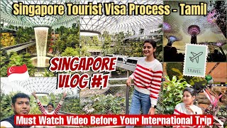 Singapore Travel VLOG 1  SG Series  Visa Process In Tamil  Things to Do  Budget Trip Plan Guide [upl. by Pearce46]