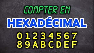 Compter en hexadécimal [upl. by Carbo]