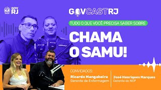 GOVCAST RJ  CHAMA O SAMU [upl. by Ocer]