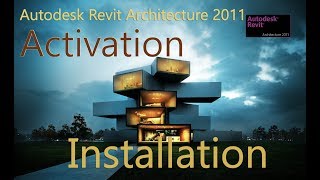 Autodesk Revit Architecture 2011 x64 Bit Installation And Activation On Windows 7 Ultimate [upl. by Aciret895]