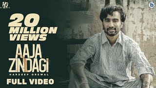 Aaja Zindagi  Hardeep Grewal Official Video  Yeah Proof  Punjabi Songs [upl. by Rebba334]