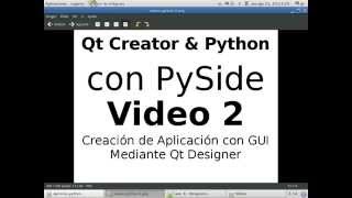 Python amp PySide  Video 2  Creación de Aplicación con GUI con Qt Designer [upl. by Palumbo]