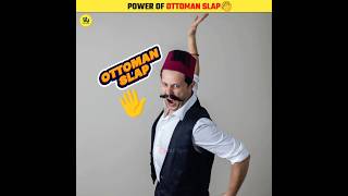 Power Of Ottoman Slap 👋 shorts [upl. by Oetomit]